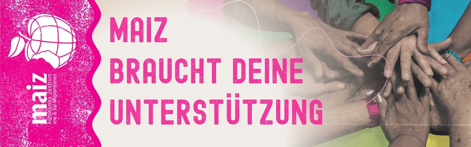 maiz braucht deine Unterstützung!