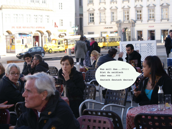 <p>Was soll das? Bist du neidisch oder was? Deutsch, Deutsch, Deutsch</p>
